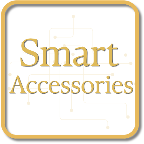 Smart Accessories